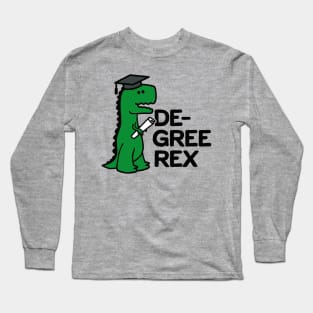 Academic degree Rex T-Rex diploma graduation gift Long Sleeve T-Shirt